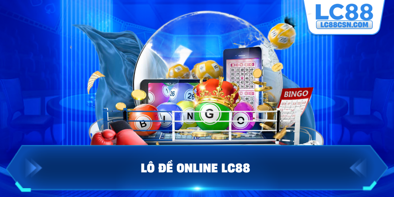Lô đề online LC88
